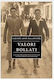 Valori Bollati, Excerpts from the Corinthian Press of the 20th Century for the Understanding of the Values of an Era
