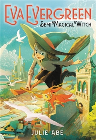 Eva Evergreen, Halbmagische Hexe