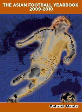 The Asian Football Yearbook 2009-2010 The Asian Football Yearbook 2009-2010