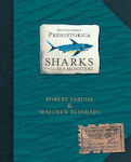 Encyclopedia Prehistorica Sharks and Other Sea Monsters