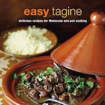 Easy Tagine, Delicious Recipes for Moroccan One-Pot Cooking