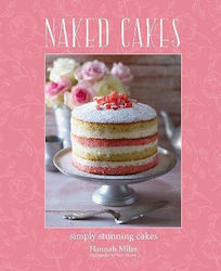 Naked Cakes, Simply Stunning Cakes