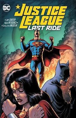 Last Ride, Лигата на справедливостта Last Ride, Лигата на справедливостта