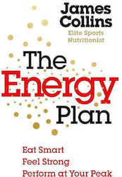 The Energy Plan, Eat Smart, Feel Strong, Perform at your Peak