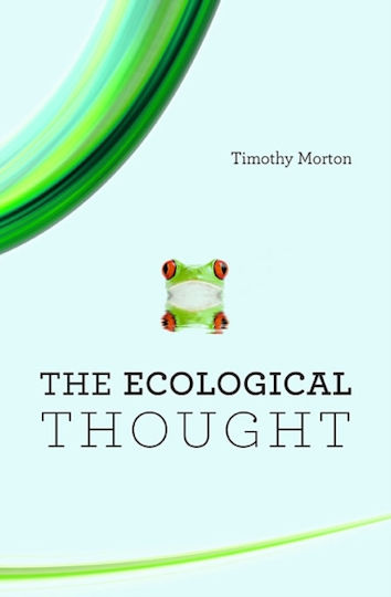 The Ecological Thought The Ecological Thought