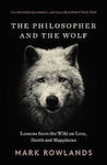 The Philosopher and the Wolf, Lessons from the Wild on Love, Death and Happiness