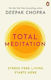 Total Meditation, Ein stressfreies Leben beginnt hier