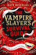 The Vampire Slayer's Survival Guide