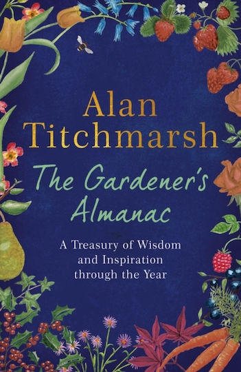 The Gardener's Almanac, O comoară de înțelepciune și inspirație pe parcursul anului