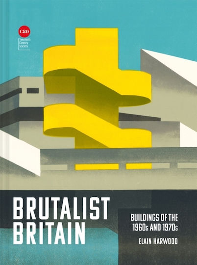 Brutalist Britain, Gebäude aus den 1960er und 1970er Jahren