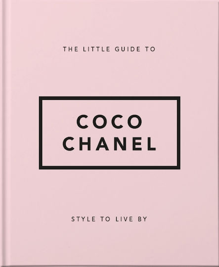The Little Guide to Coco Chanel, Style to Live By