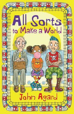 All Sorts to Make a World All Sorts to Make a World