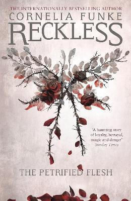 Reckless I, The Petrified Flesh