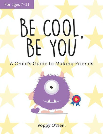 Be Cool, Be you, Ghidul unui copil pentru a-și face prieteni