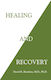 Healing and Recovery