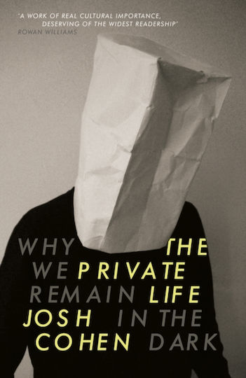 The Private Life, Why we Remain in the Dark