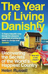 The Year of Living Danishly, Descoperirea secretelor celei mai fericite țări din lume
