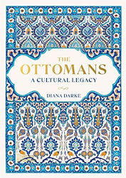 The Ottomans, A Cultural Legacy