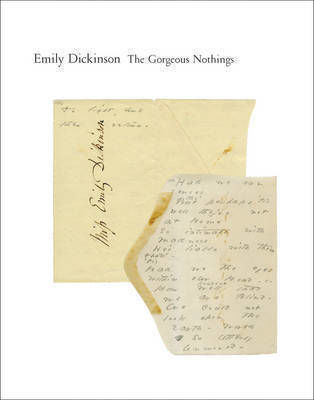 The Gorgeous Nothings, Стихотворения за пликове на Емили Дикинсън