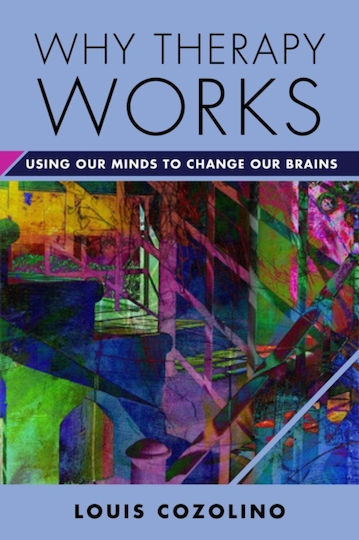 Why Therapy Works, Den Verstand nutzen, um das Gehirn zu verändern