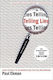 Telling Lies, Clues to Deceit in the Marketplace, Politics, and Marriage