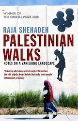 Palestinian Walks, Notes on A Vanishing Landscape