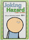 Game Expansion Joking Hazard: Deck Enhancement #4 for 3-10 Players 18+ Years Old (EN) Breaking Games