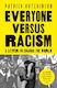 Everyone Versus Racism, O scrisoare pentru a schimba lumea