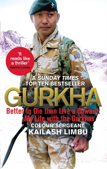 Gurkha, Better to Die than Live a Coward: My Life in the Gurkhas