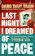 Last Night I Dreamed of Peace, Един необикновен дневник на смелостта от войната във Виетнам