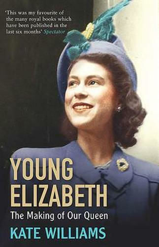 Young Elizabeth, Die Entstehung unserer Königin Young Elizabeth, Die Entstehung unserer Königin