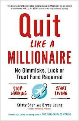 Quit Like a Millionaire, Keine Gimmicks, kein Glück und kein Treuhandfonds Erforderlich