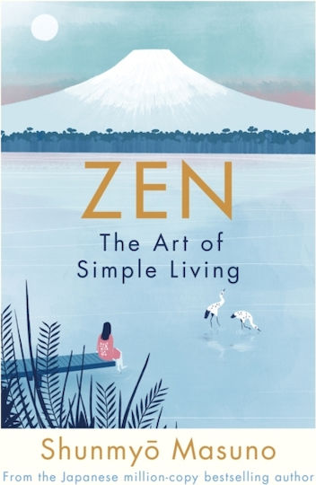 Zen, The art of Simple Living Zen, The art of Simple Living