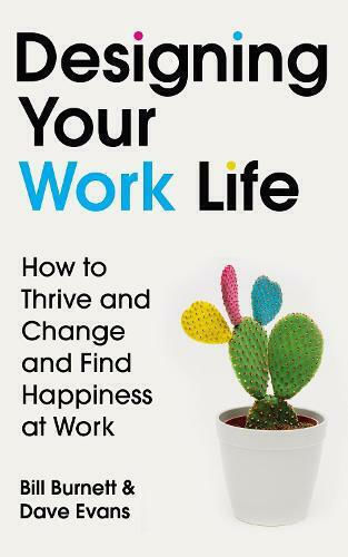 Designing Your Work Life Designing Your Work Life