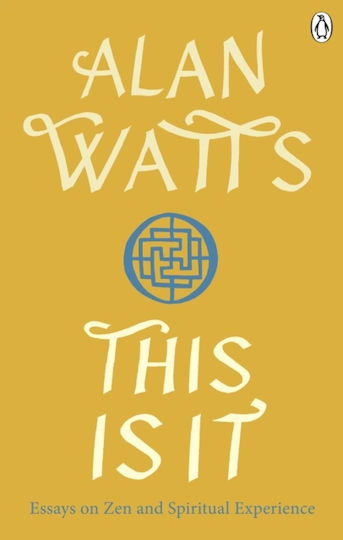 This is It, Essays on Zen and Spiritual Experience