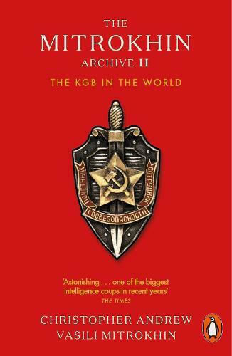 The Mitrokhin Archive II, The KGB in the World