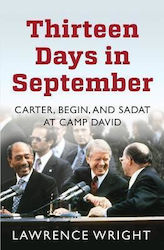 Thirteen Days in September, The Dramatic Story of the Struggle for Peace in the Middle East