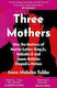 Three Mothers