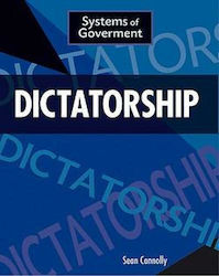 Dictatorship, Systems of Government