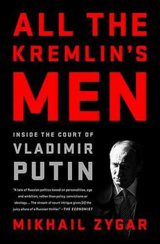 All the Kremlin's Men, Der Hof von Wladimir Putin