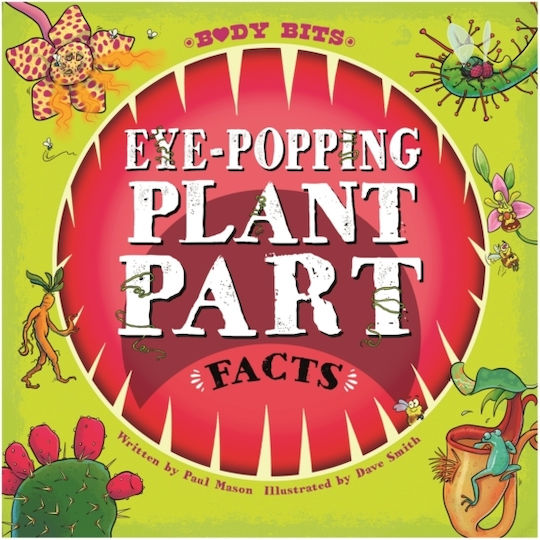 Eye-popping Plant Part Facts, части на тялото