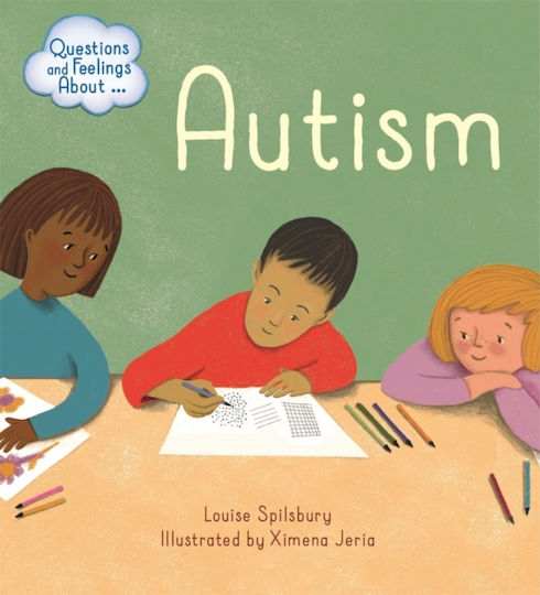 Autism, Questions and Feelings about...