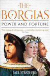 The Borgias, Putere și avere