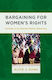 Bargaining for Women's Rights, Activism in an Aspiring Muslim Democracy