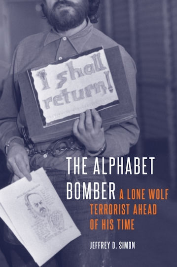 The Alphabet Bomber, A Lone Wolf Terrorist Ahead of His Time