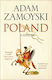 Poland, A History