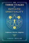 The Three Stages of Initiatic Spirituality, Craftsman, Warrior, Magician