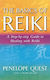 The Basics of Reiki, A Step-by-step Guide to Reiki Practice