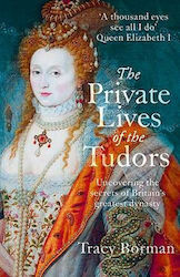 The Private Lives of the Tudors