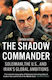 The Shadow Commander, Soleimani, die USA und die globalen Ambitionen des Iran